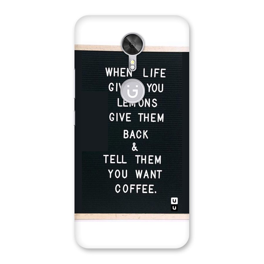 No Lemon Only Coffee Back Case for Gionee A1