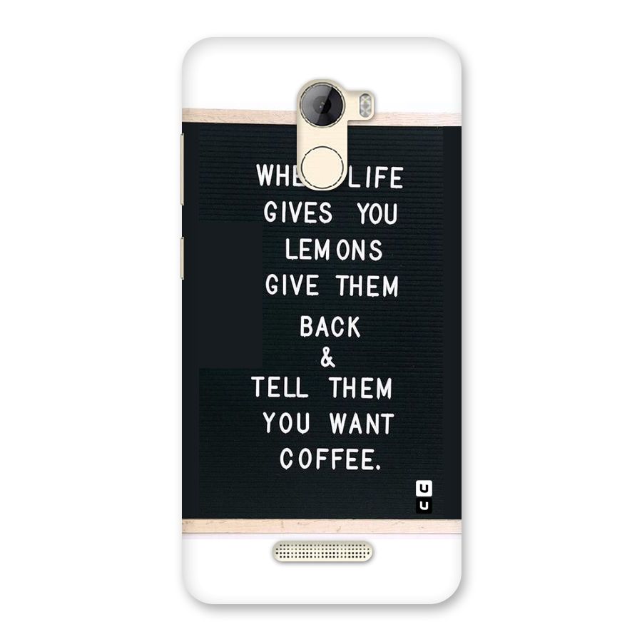 No Lemon Only Coffee Back Case for Gionee A1 LIte
