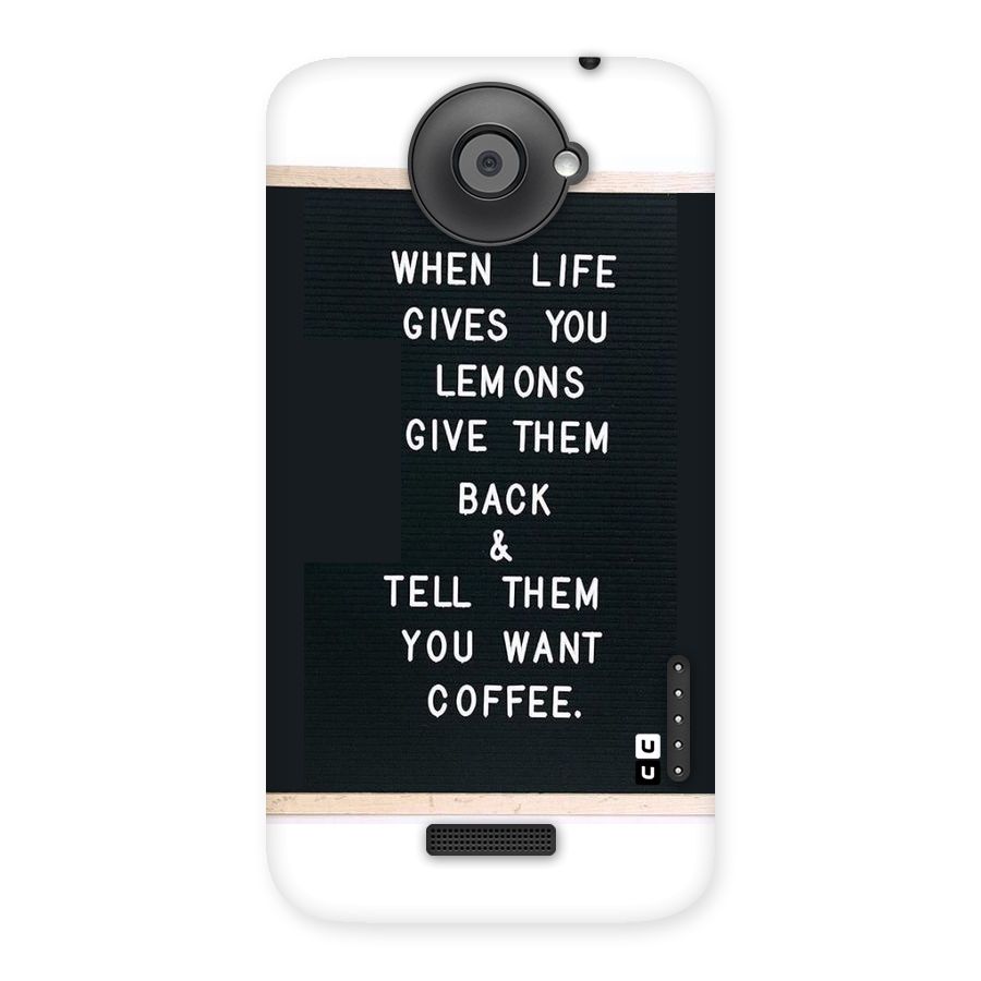 No Lemon Only Coffee Back Case for HTC One X