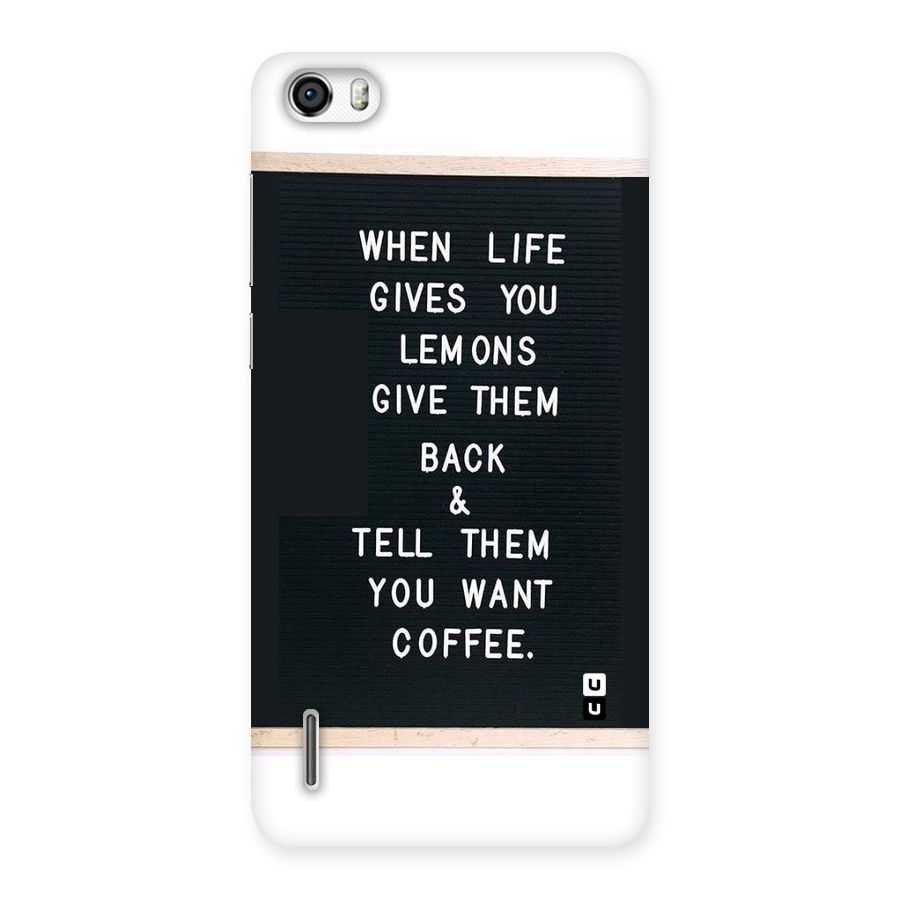 No Lemon Only Coffee Back Case for Honor 6