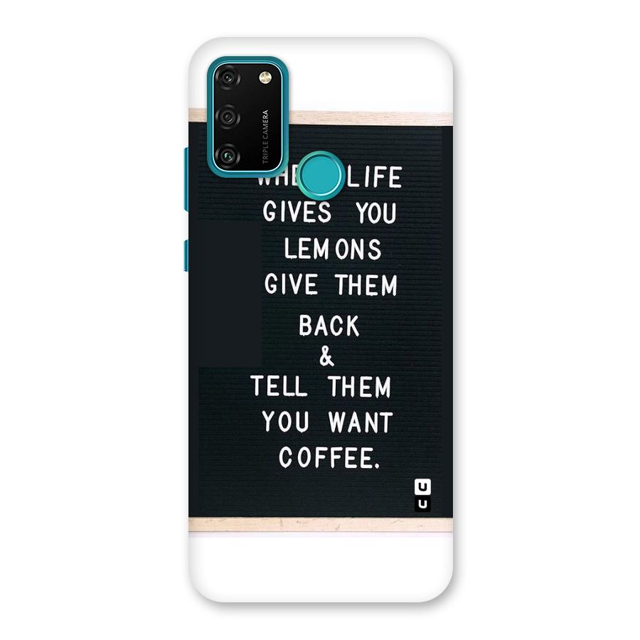 No Lemon Only Coffee Back Case for Honor 9A