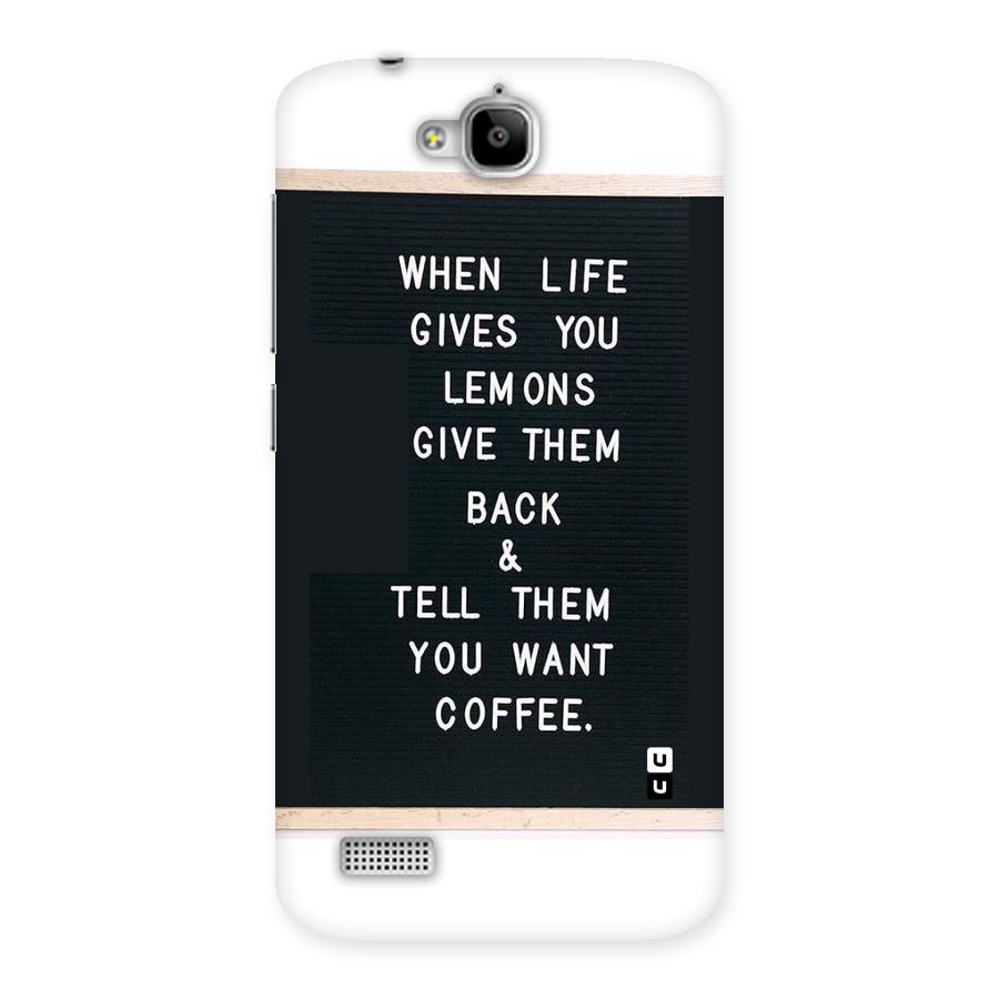 No Lemon Only Coffee Back Case for Honor Holly