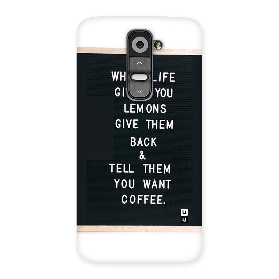 No Lemon Only Coffee Back Case for LG G2