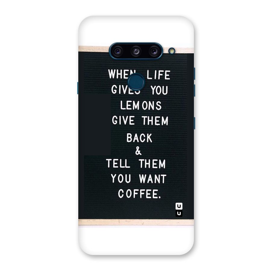 No Lemon Only Coffee Back Case for LG  V40 ThinQ