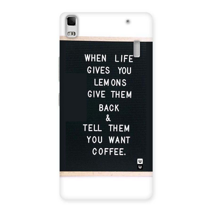 No Lemon Only Coffee Back Case for Lenovo K3 Note