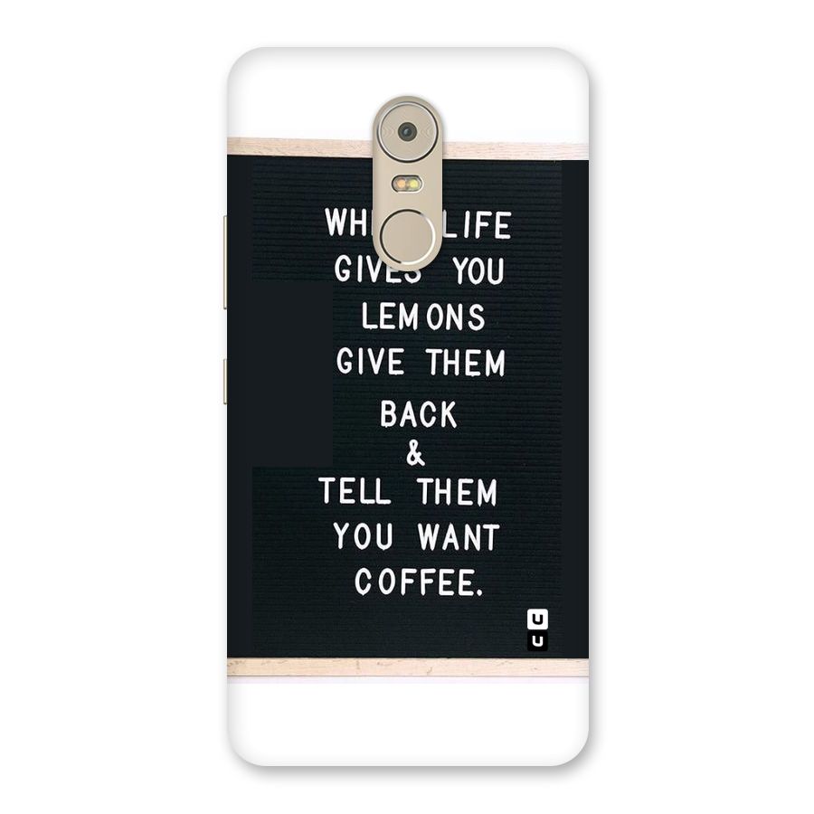 No Lemon Only Coffee Back Case for Lenovo K6 Note