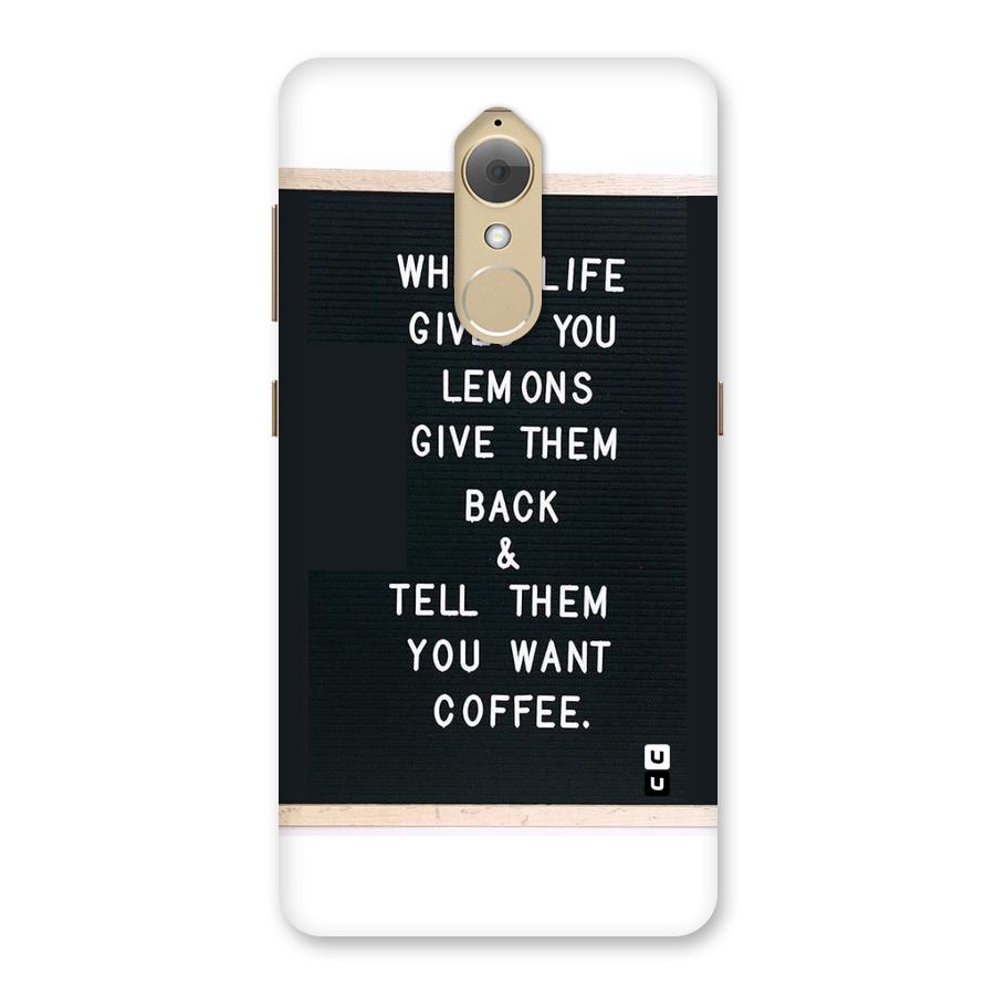 No Lemon Only Coffee Back Case for Lenovo K8