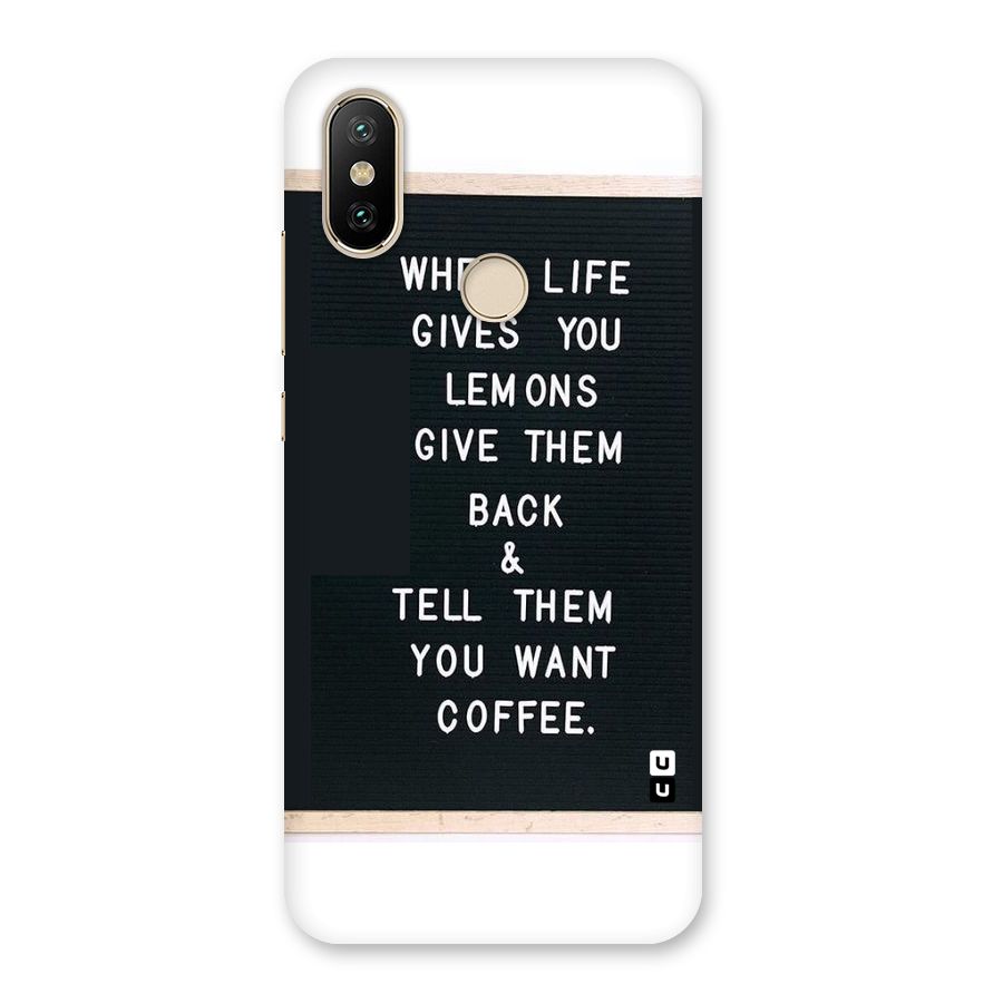 No Lemon Only Coffee Back Case for Mi A2