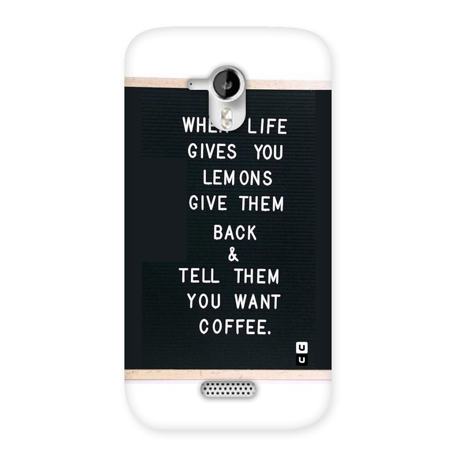 No Lemon Only Coffee Back Case for Micromax Canvas HD A116