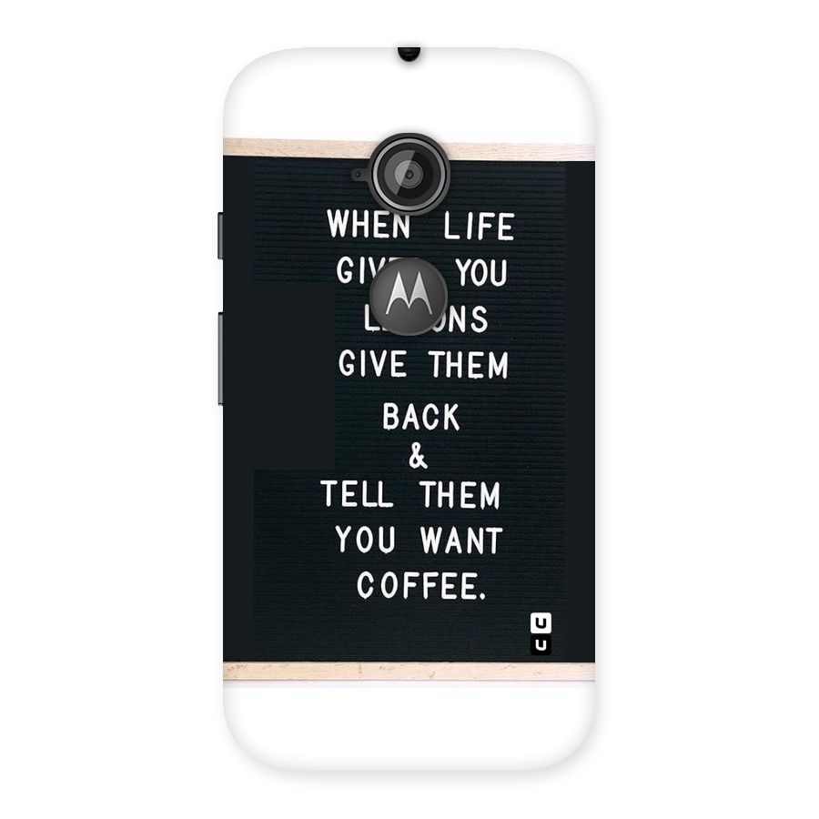 No Lemon Only Coffee Back Case for Moto E 2nd Gen