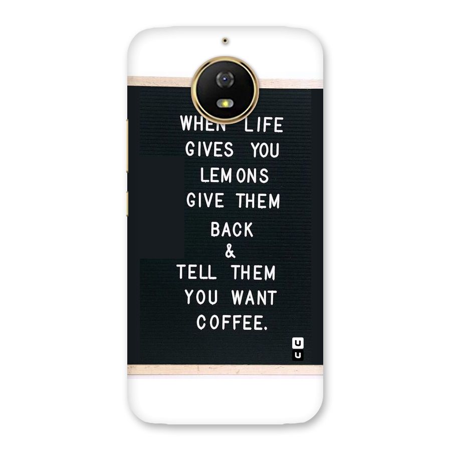 No Lemon Only Coffee Back Case for Moto G5s