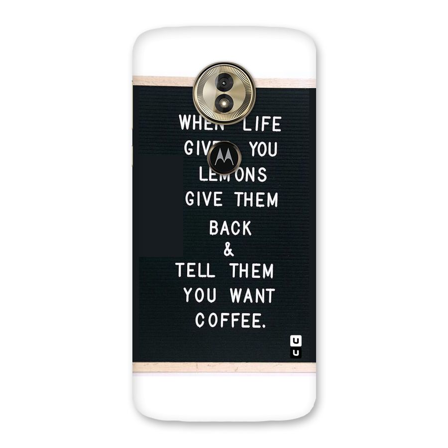 No Lemon Only Coffee Back Case for Moto G6 Play