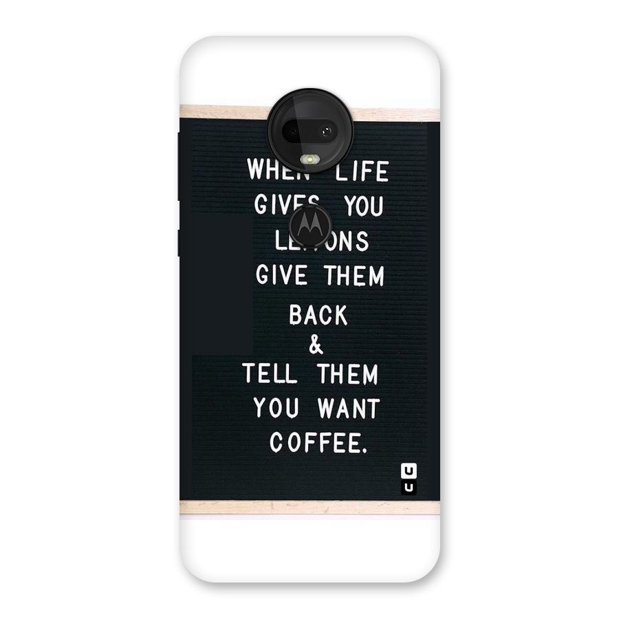 No Lemon Only Coffee Back Case for Moto G7