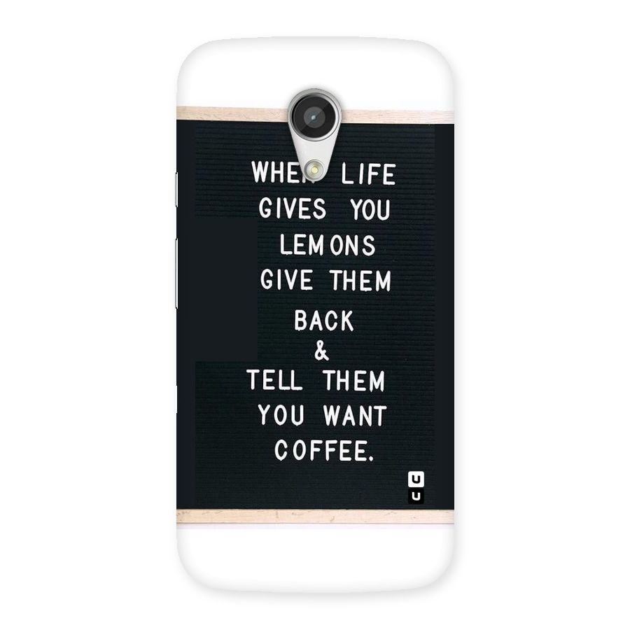 No Lemon Only Coffee Back Case for Moto G 2nd Gen