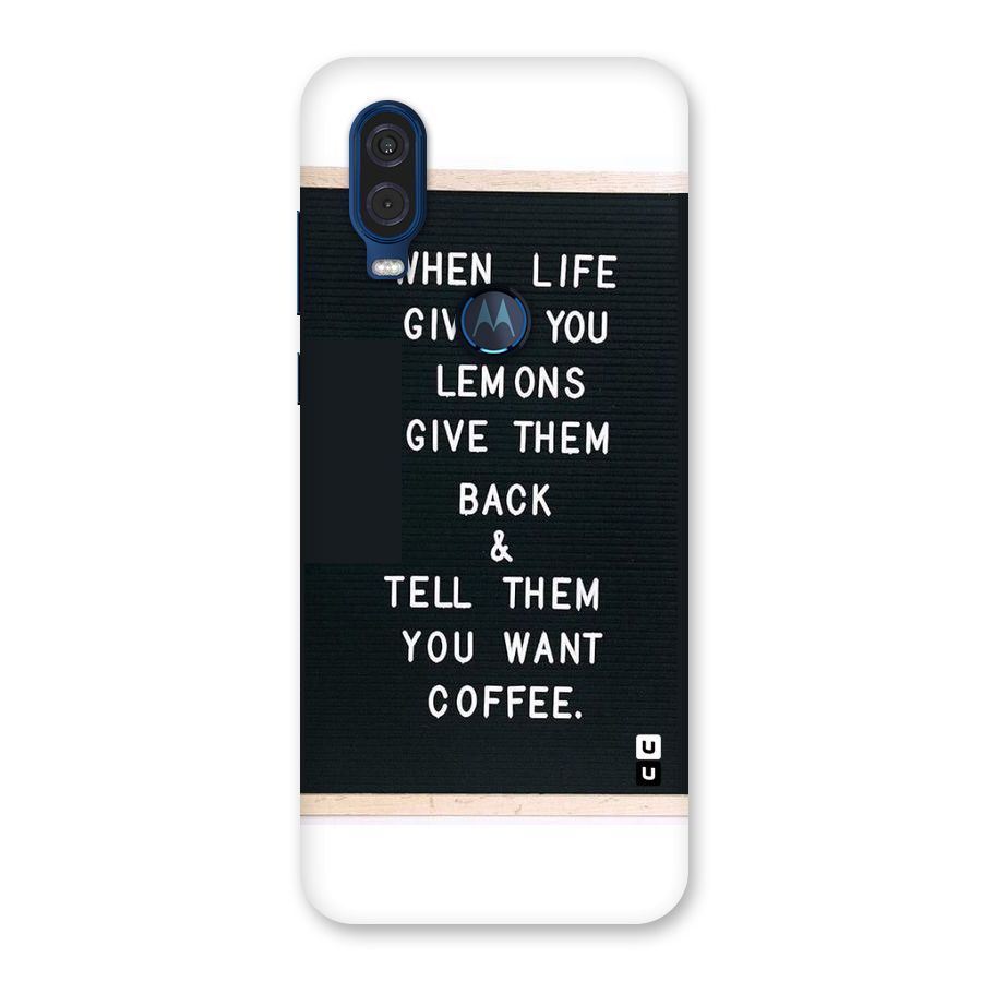 No Lemon Only Coffee Back Case for Motorola One Vision