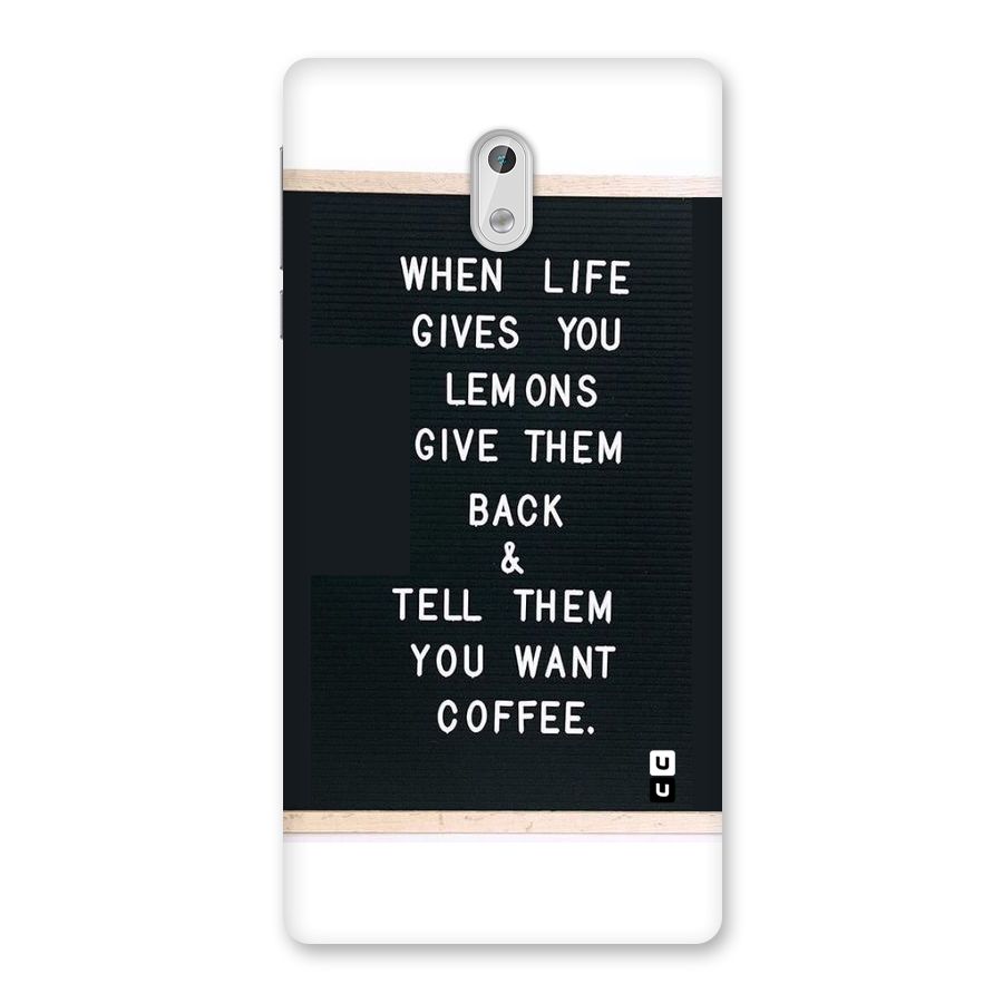 No Lemon Only Coffee Back Case for Nokia 3