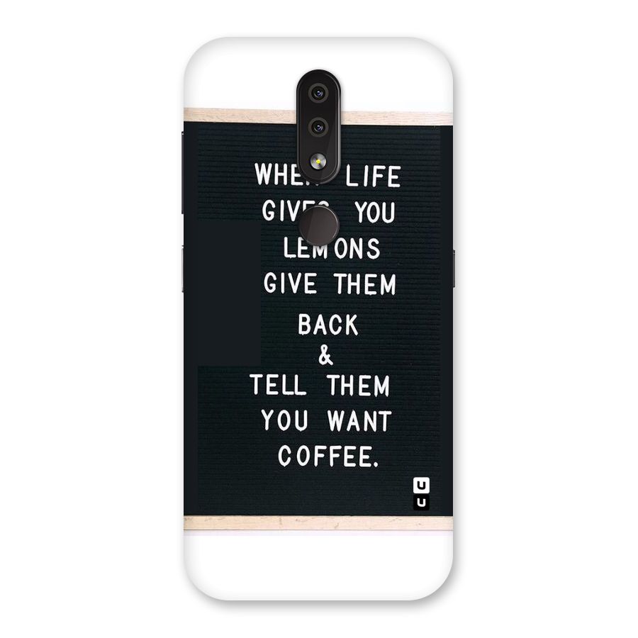 No Lemon Only Coffee Back Case for Nokia 4.2