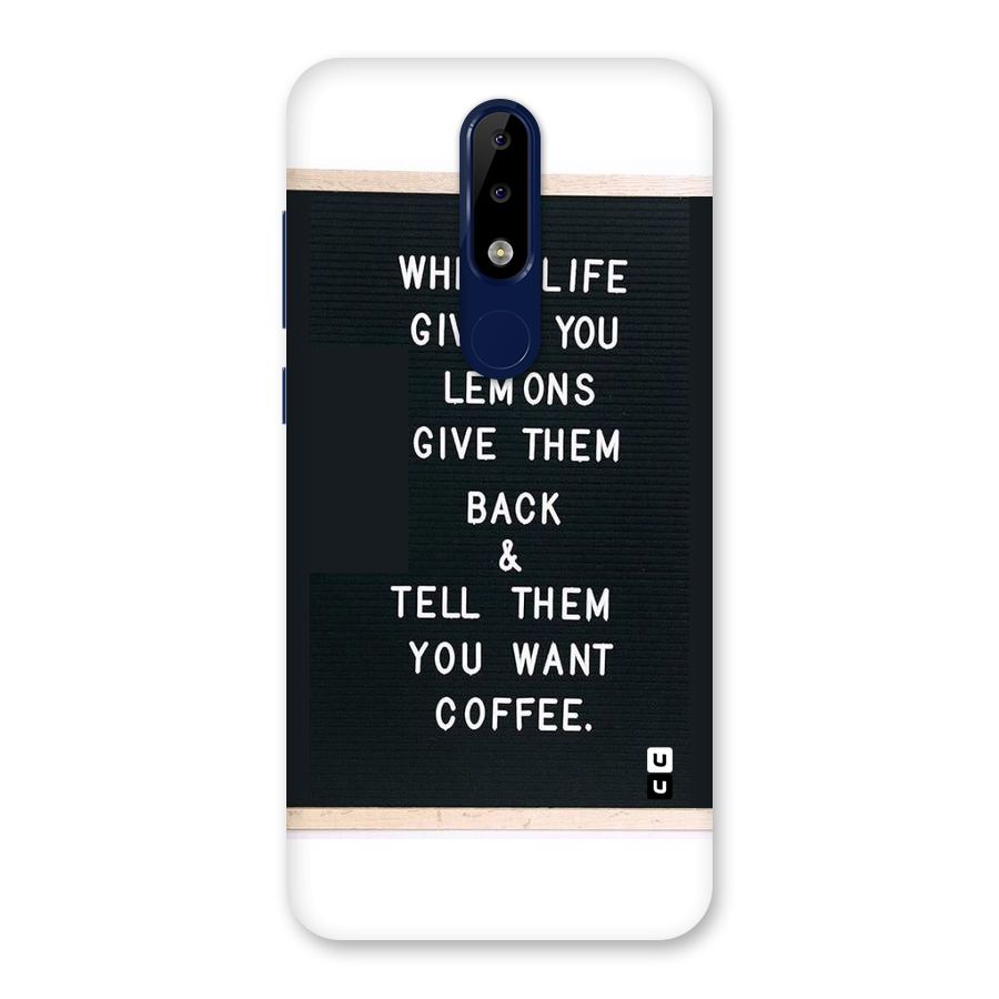 No Lemon Only Coffee Back Case for Nokia 5.1 Plus