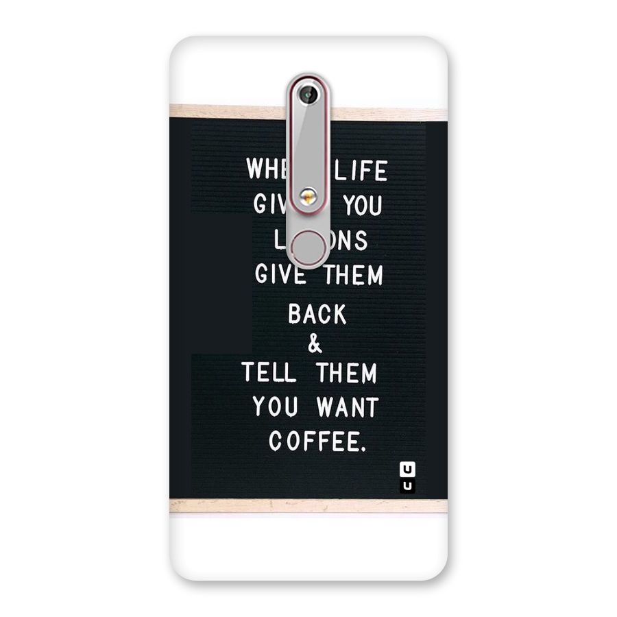 No Lemon Only Coffee Back Case for Nokia 6.1