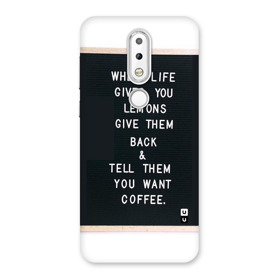 No Lemon Only Coffee Back Case for Nokia 6.1 Plus