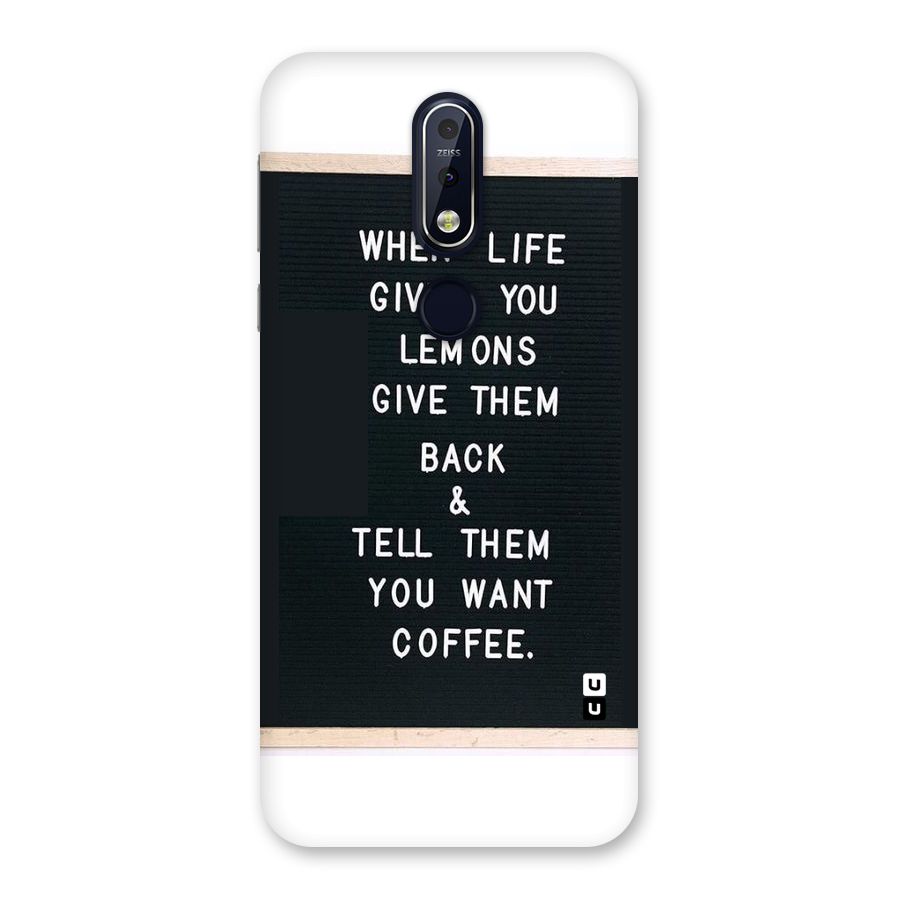 No Lemon Only Coffee Back Case for Nokia 7.1