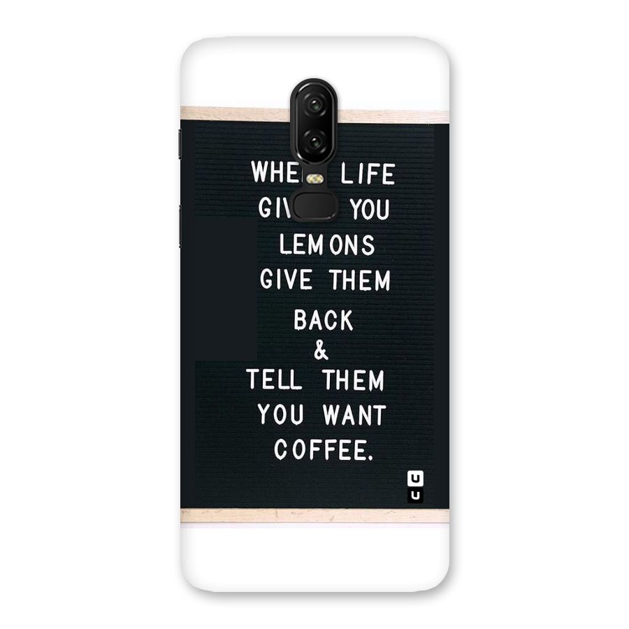 No Lemon Only Coffee Back Case for OnePlus 6