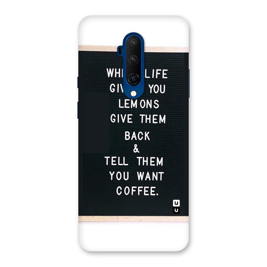 No Lemon Only Coffee Back Case for OnePlus 7T Pro
