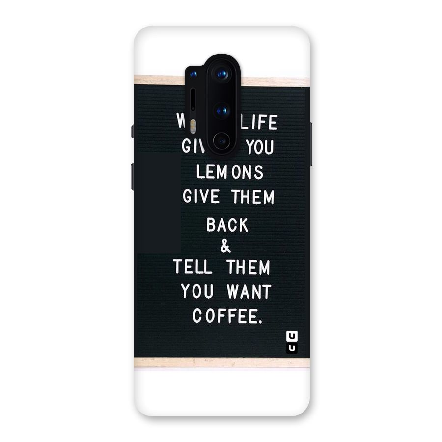 No Lemon Only Coffee Back Case for OnePlus 8 Pro