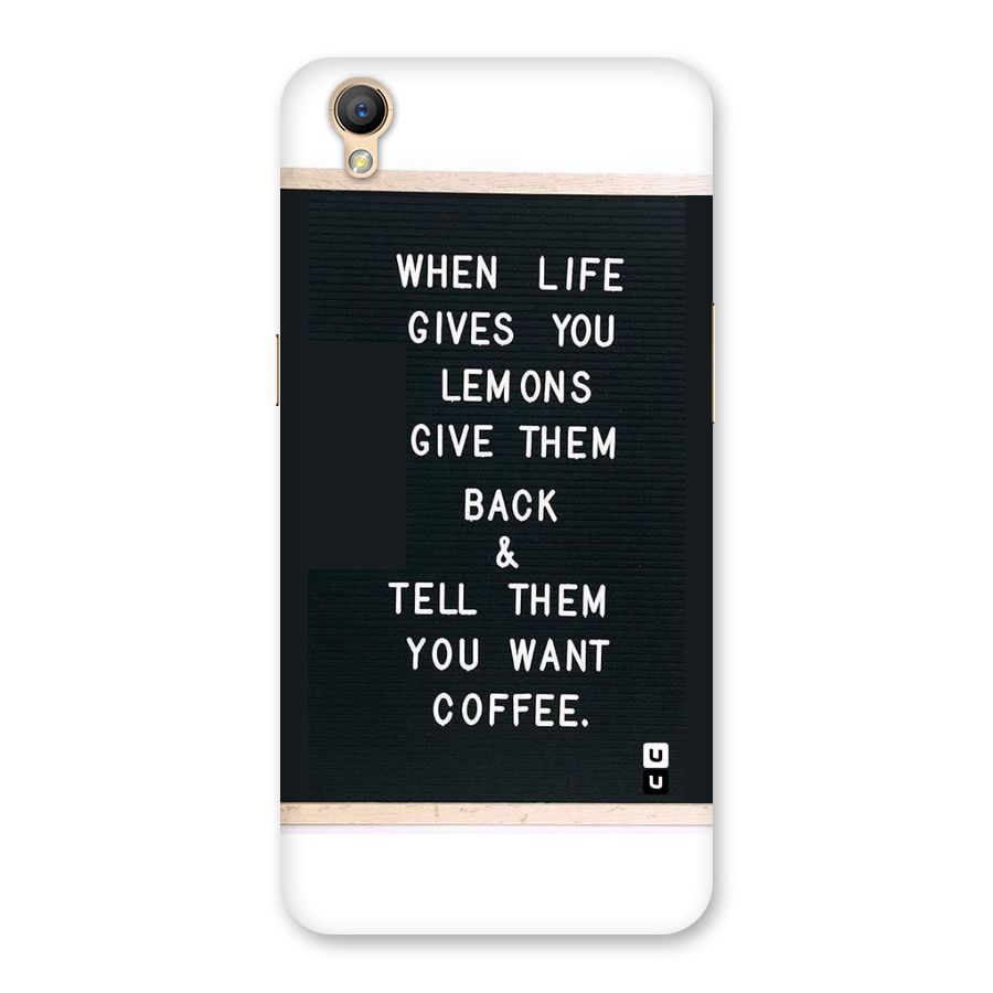 No Lemon Only Coffee Back Case for Oppo A37