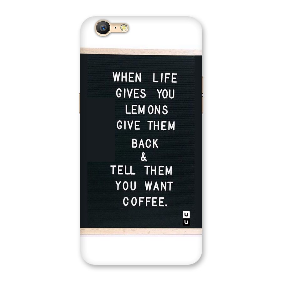 No Lemon Only Coffee Back Case for Oppo A57