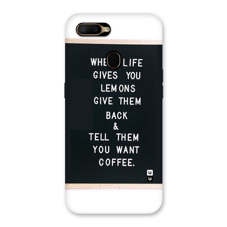 No Lemon Only Coffee Back Case for Oppo A5s