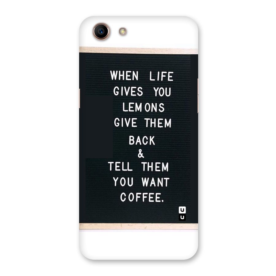 No Lemon Only Coffee Back Case for Oppo A83 (2018)