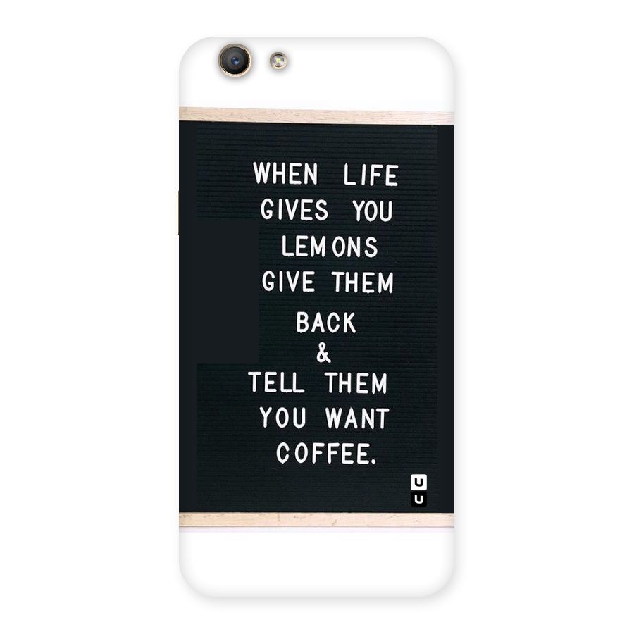 No Lemon Only Coffee Back Case for Oppo F1s