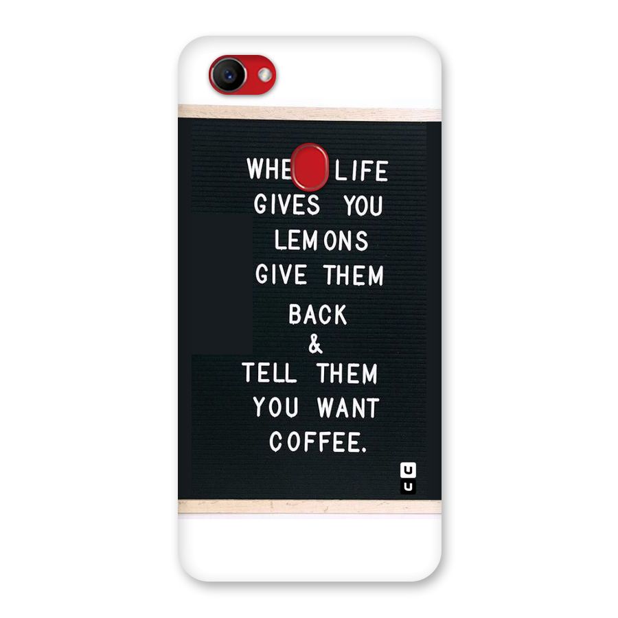 No Lemon Only Coffee Back Case for Oppo F7