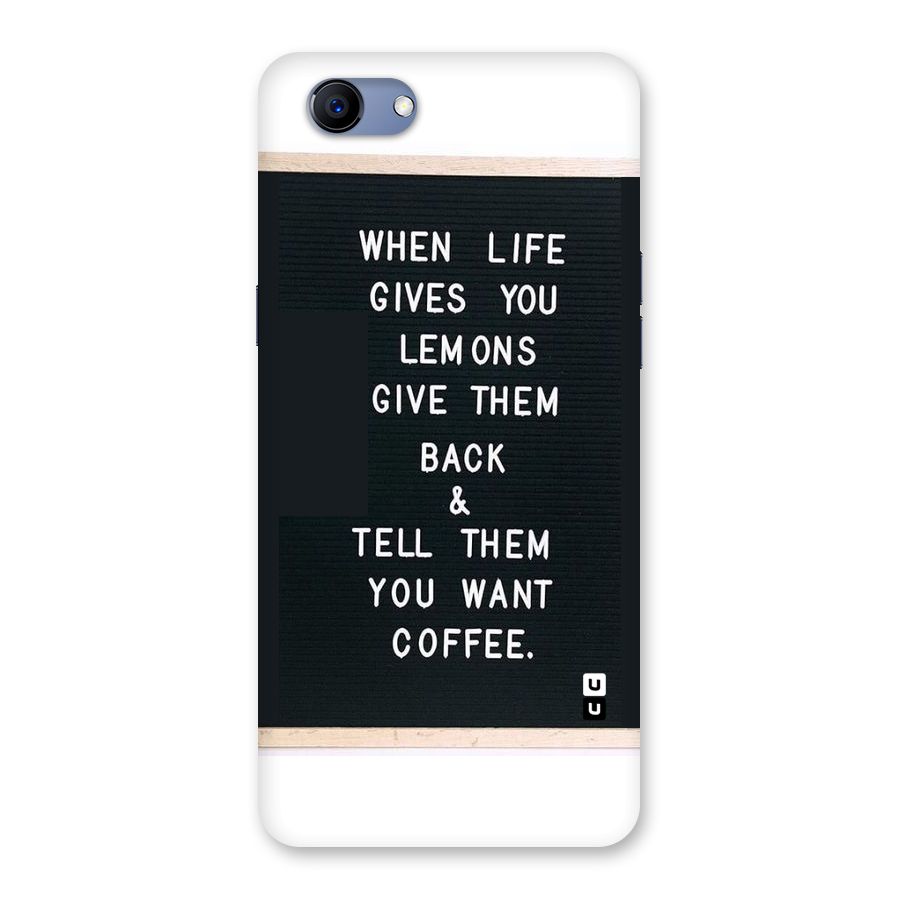 No Lemon Only Coffee Back Case for Oppo Realme 1