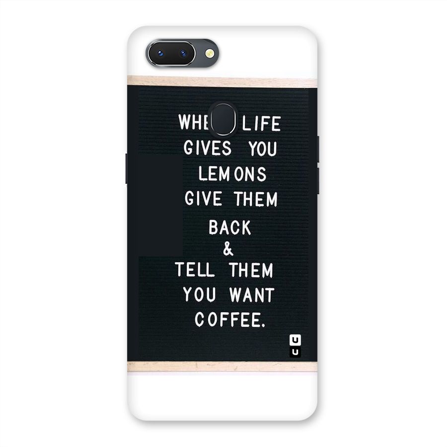 No Lemon Only Coffee Back Case for Oppo Realme 2