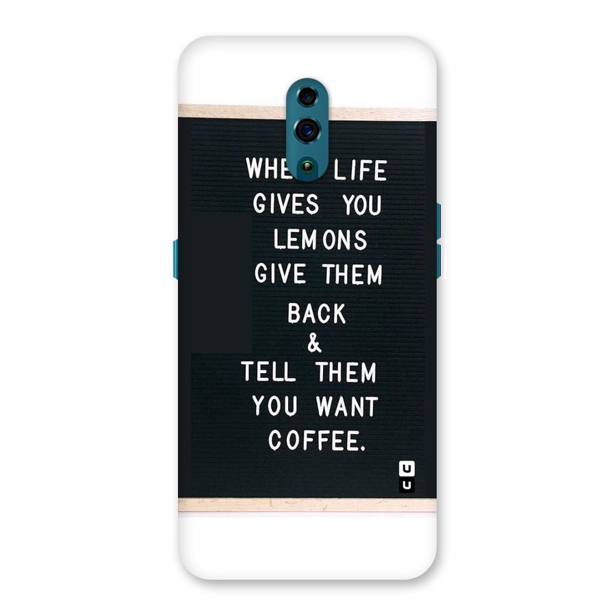 No Lemon Only Coffee Back Case for Oppo Reno
