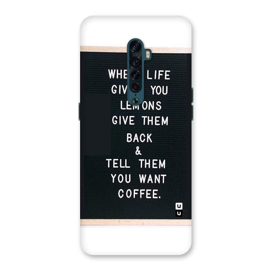 No Lemon Only Coffee Back Case for Oppo Reno2