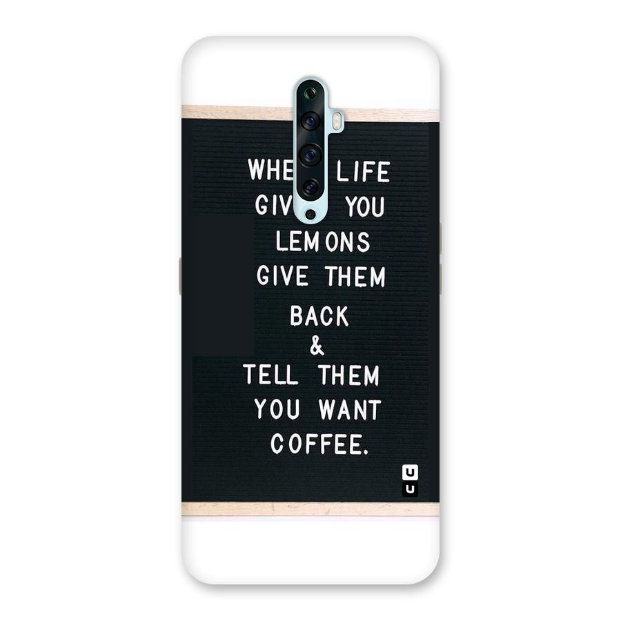 No Lemon Only Coffee Back Case for Oppo Reno2 F