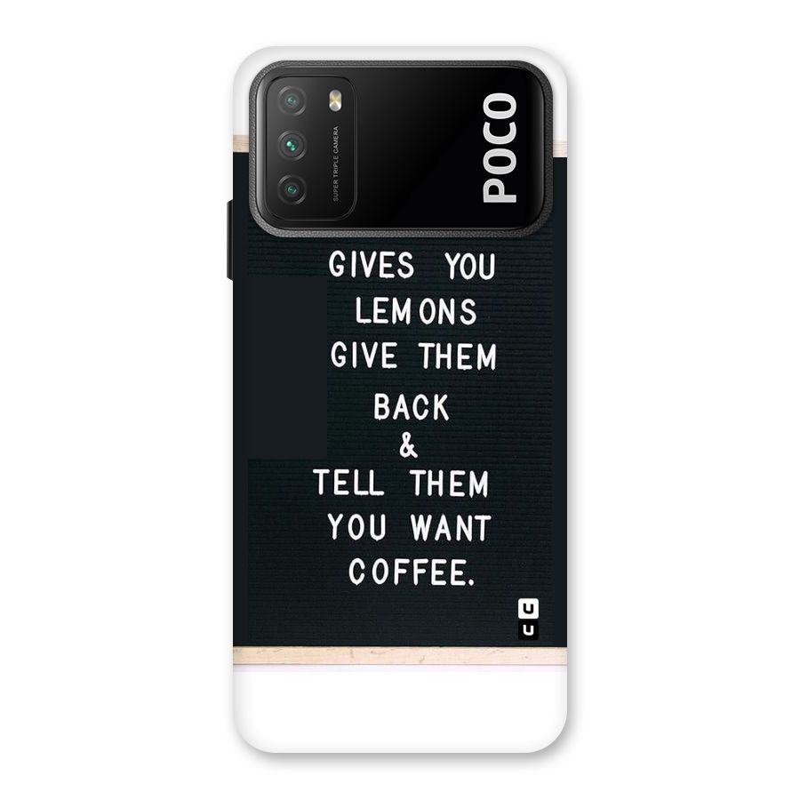 No Lemon Only Coffee Back Case for Poco M3