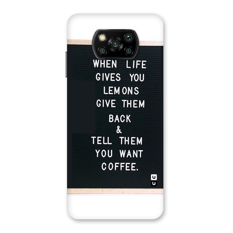 No Lemon Only Coffee Back Case for Poco X3