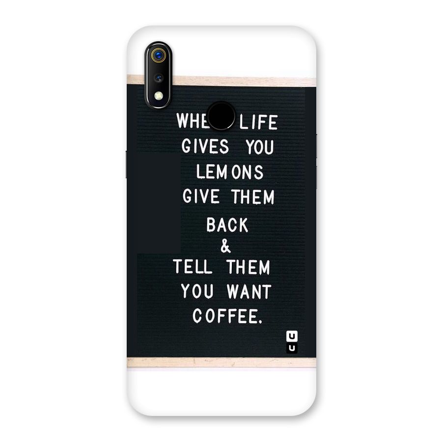 No Lemon Only Coffee Back Case for Realme 3