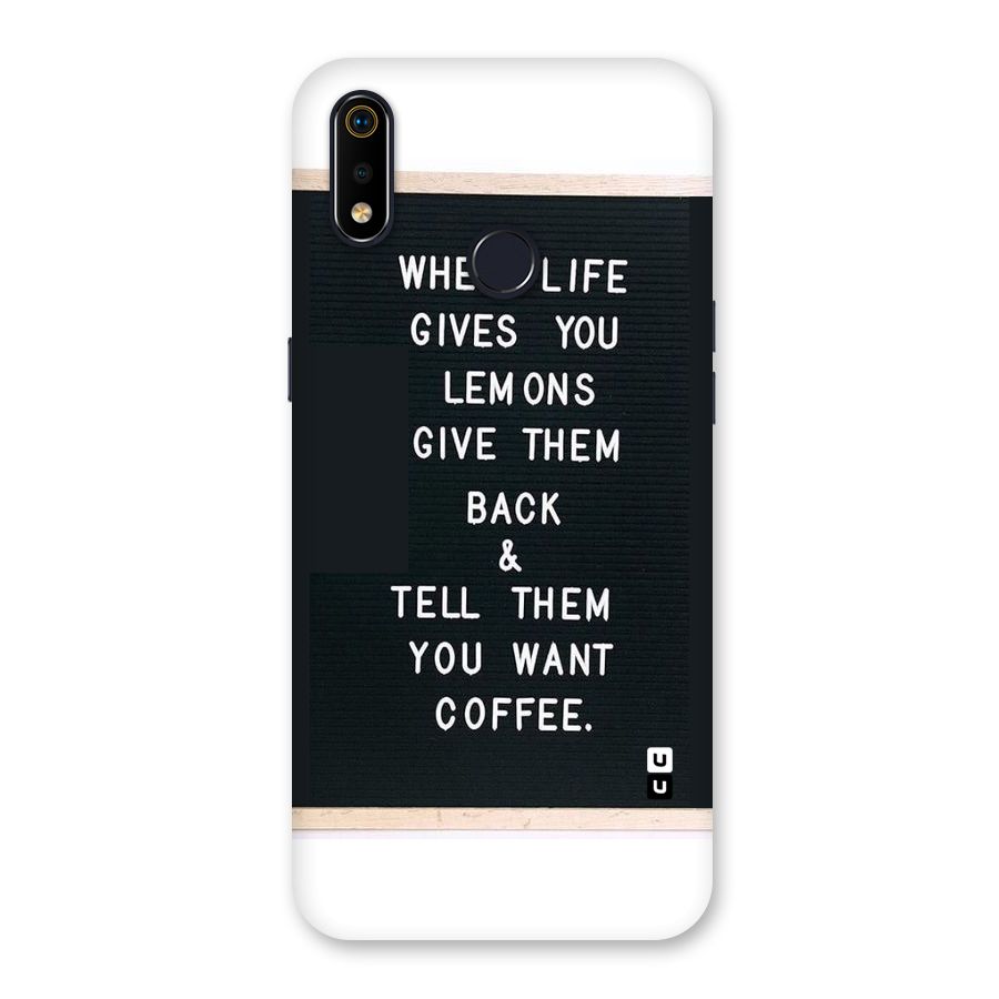 No Lemon Only Coffee Back Case for Realme 3i