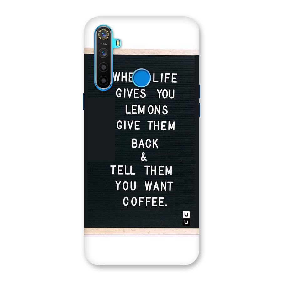 No Lemon Only Coffee Back Case for Realme 5