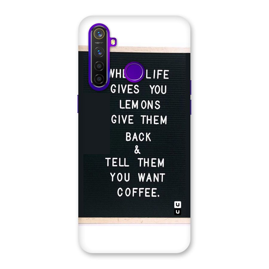 No Lemon Only Coffee Back Case for Realme 5 Pro