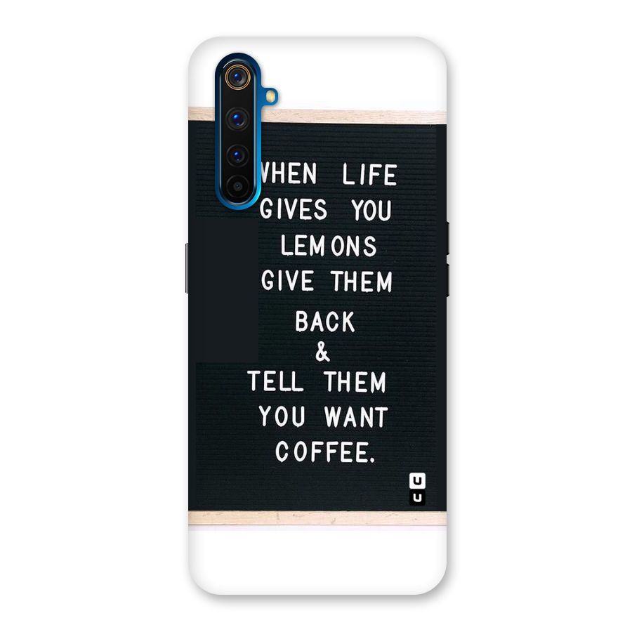 No Lemon Only Coffee Back Case for Realme 6 Pro