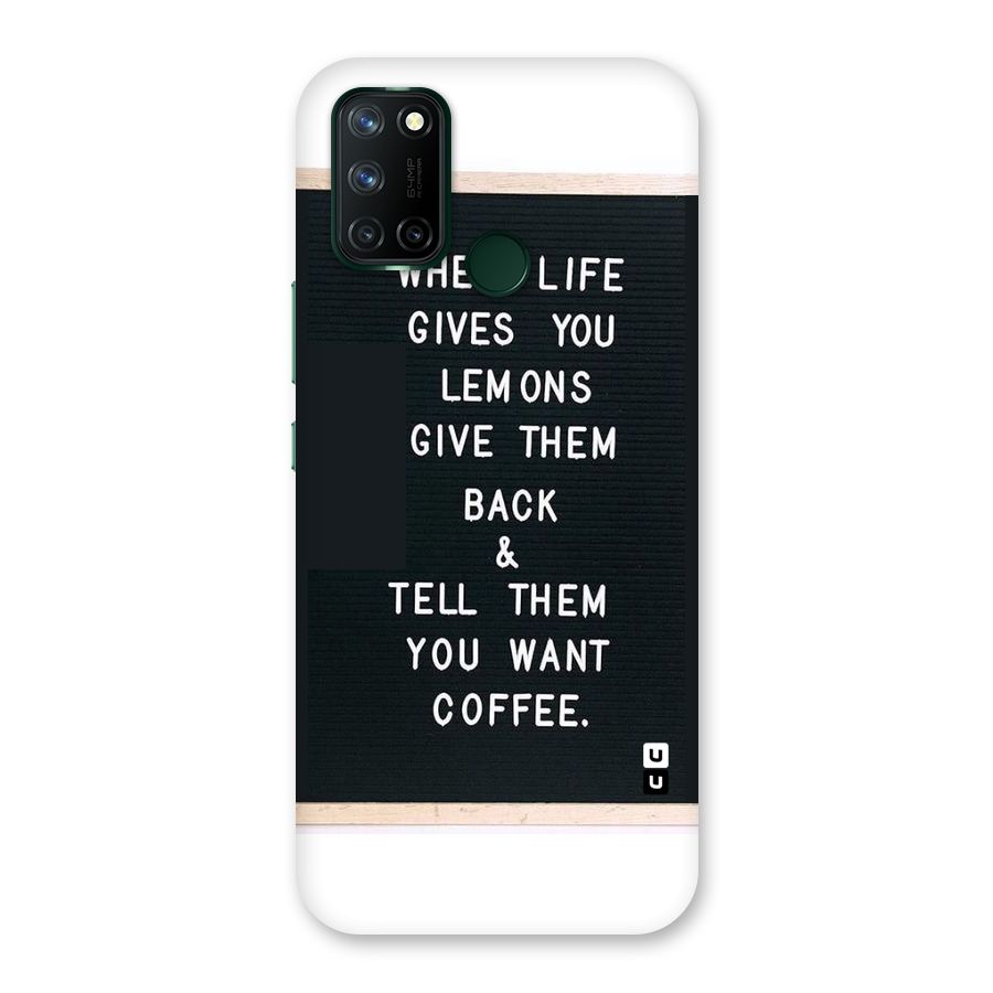 No Lemon Only Coffee Back Case for Realme 7i