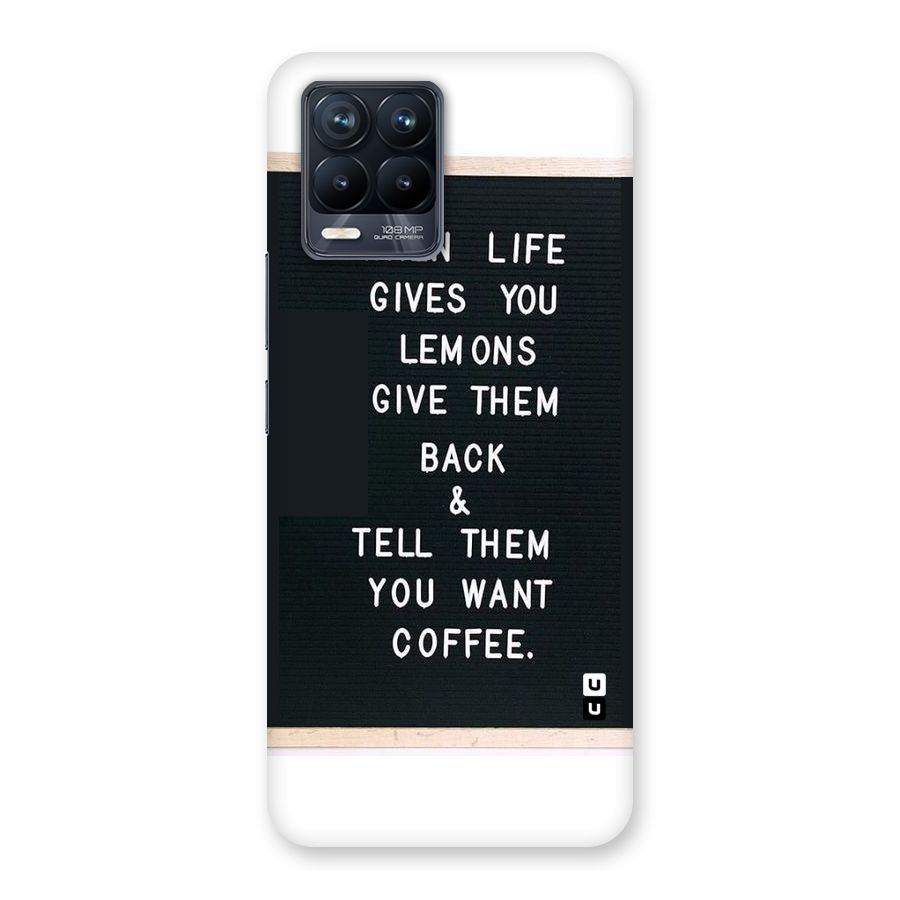 No Lemon Only Coffee Back Case for Realme 8 Pro