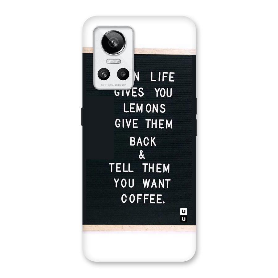 No Lemon Only Coffee Back Case for Realme GT Neo 3