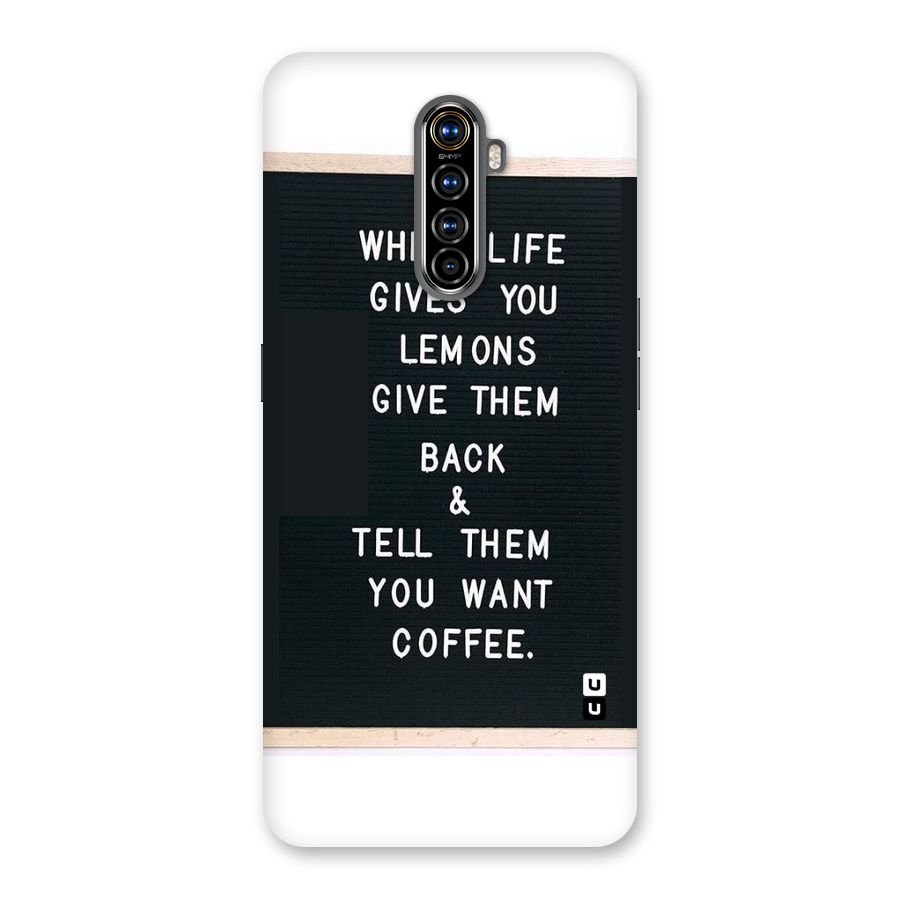 No Lemon Only Coffee Back Case for Realme X2 Pro